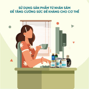 Sử dụng sản phẩm từ nhân sâm để tăng cường sức đề kháng cho cơ thể